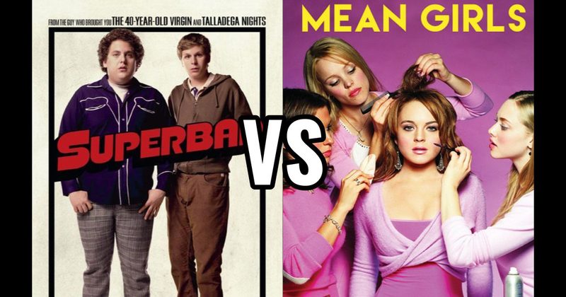 Mean Girls (2004) vs. Superbad