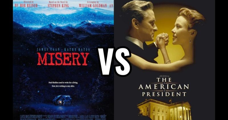 Misery vs. The American President