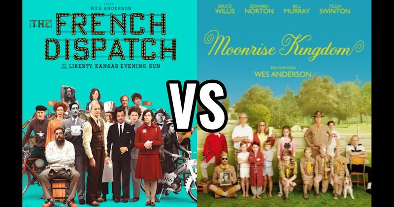 Moonrise Kingdom vs. The French Dispatch