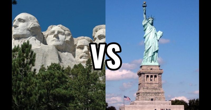Mount Rushmore vs. Statue of Liberty