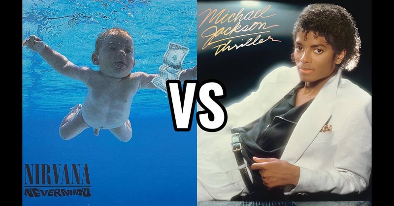 Nevermind vs. Thriller