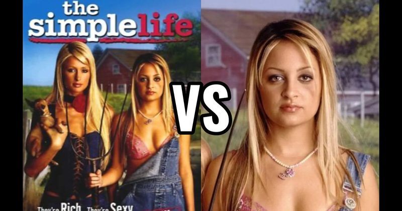 Nicole Richie (The Simple Life) vs. Paris Hilton (The Simple Life)