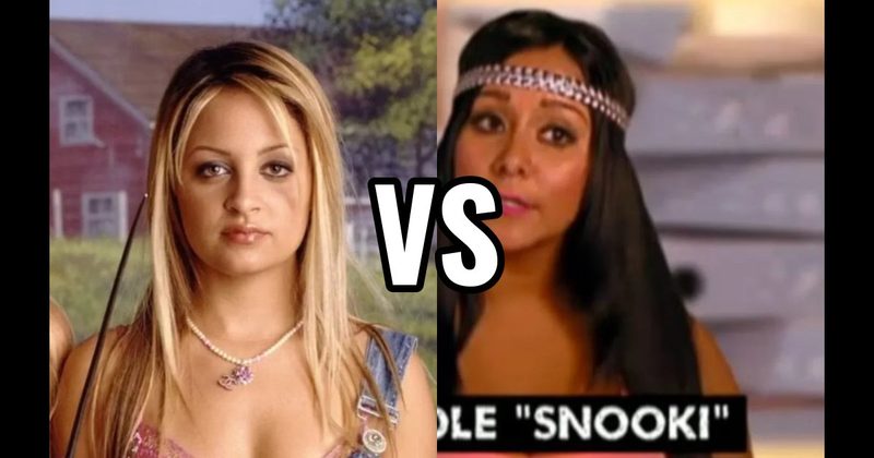 Nicole Richie (The Simple Life) vs. Snooki (Jersey Shore)