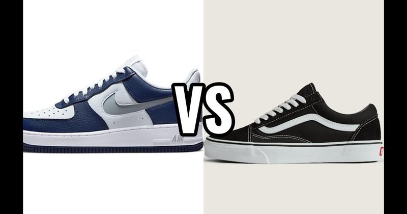 Nike Air Force 1 vs. Vans Old Skool