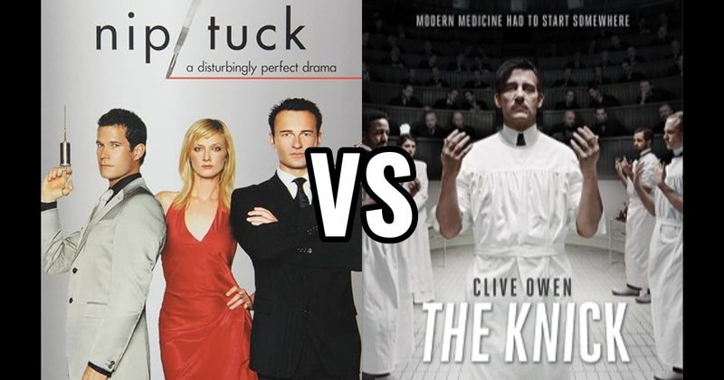 Nip/Tuck vs. The Knick