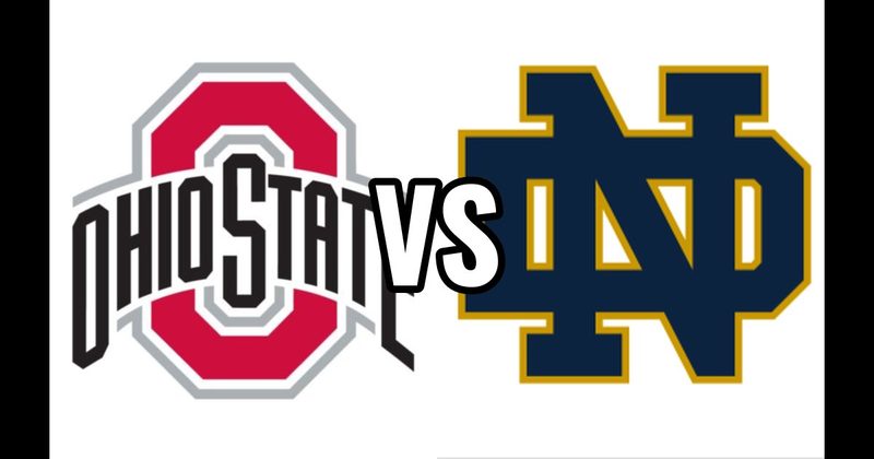 Notre Dame Fighting Irish vs. Ohio State Buckeyes