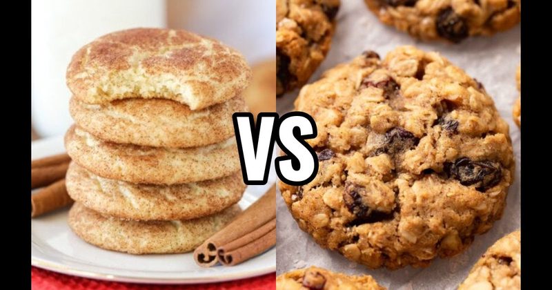 Oatmeal Raisin Cookie vs. Snickerdoodle