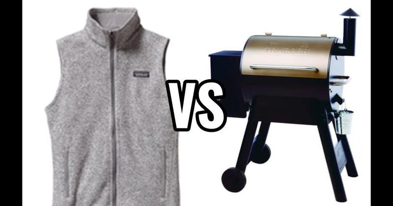 PATAGONIA VEST vs. TRAEGER GRILL