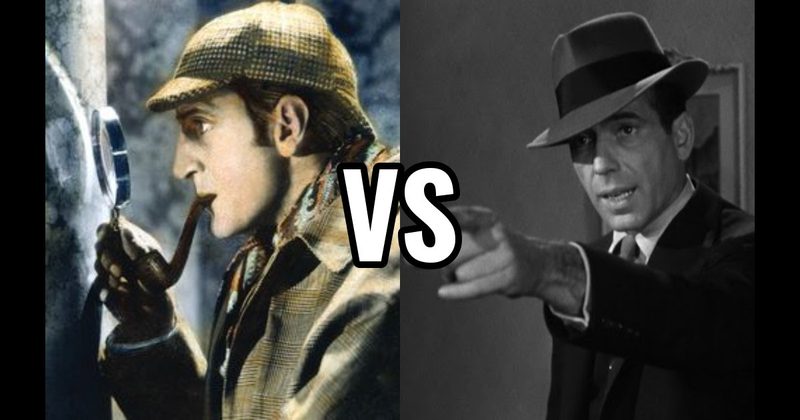 Philip Marlowe (The Big Sleep) vs. Sherlock Holmes