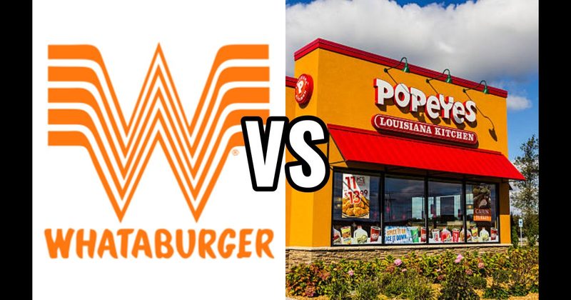 Popeyes vs. Whataburger