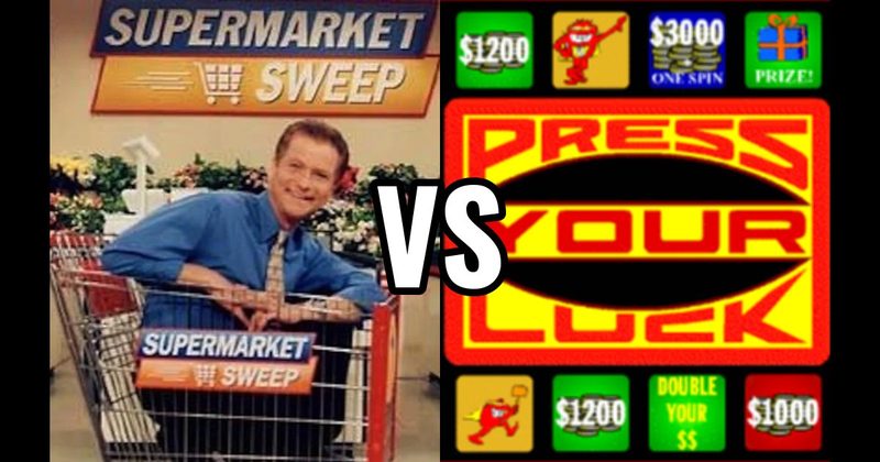 Press Your Luck vs. Supermarket Sweep