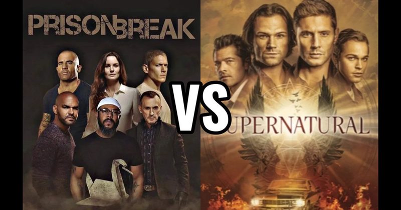 Prison Break vs. Supernatural
