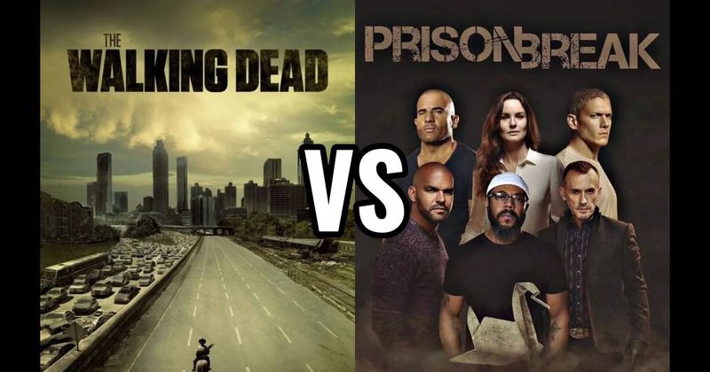 Prison Break vs. The Walking Dead