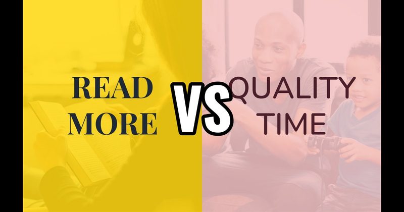 Quality Time vs. Read More