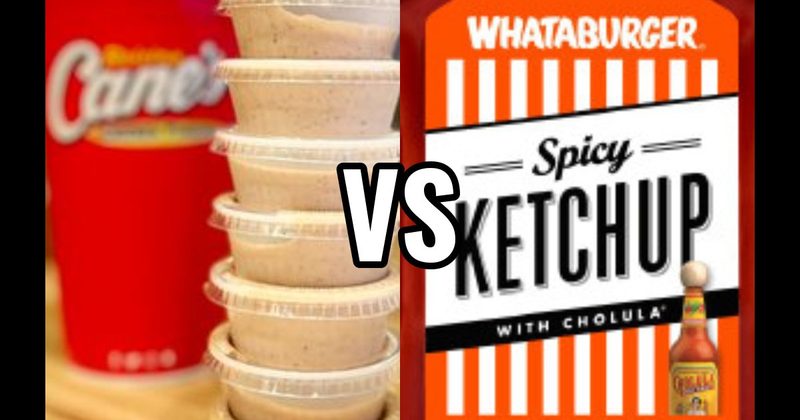 Raising Cane’s Sauce (Raising Cane’s) vs. Whataburger Spicy Ketchup (Whataburger)