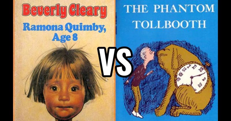 Ramona Quimby, Age 8 (book) vs. The Phantom Tollbooth (book)