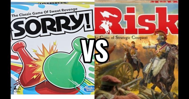 Risk vs. Sorry!
