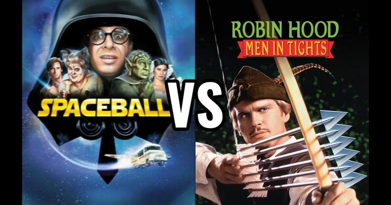 Robin Hood: Men in Tights vs. Spaceballs