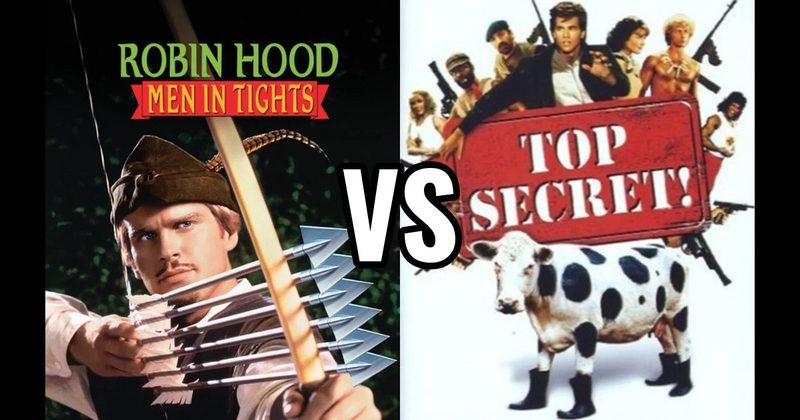 Robin Hood: Men in Tights vs. Top Secret!