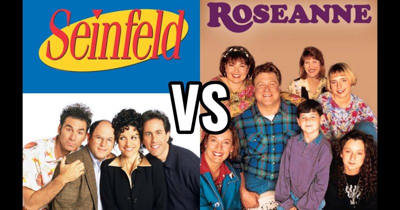 Roseanne vs. Seinfeld
