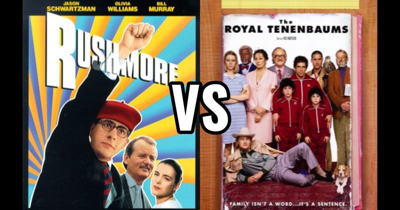 Rushmore vs. The Royal Tenenbaums