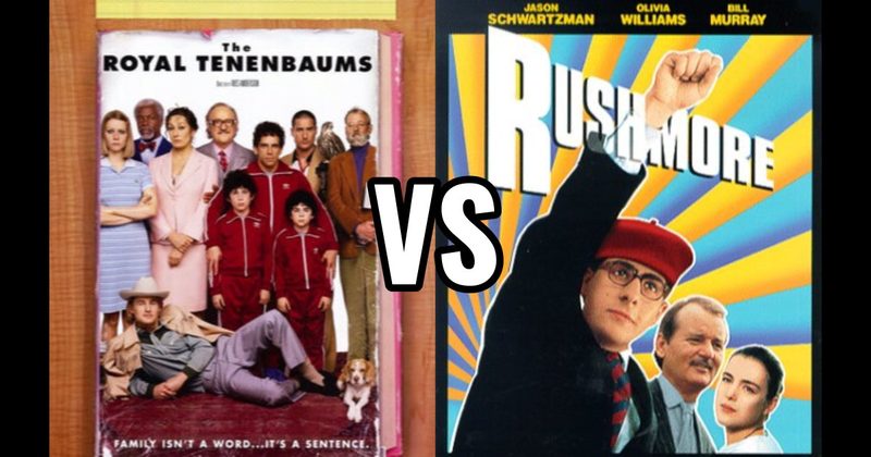 Rushmore vs. The Royal Tenenbaums