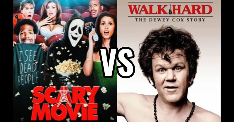 Scary Movie vs. Walk Hard: The Dewey Cox Story