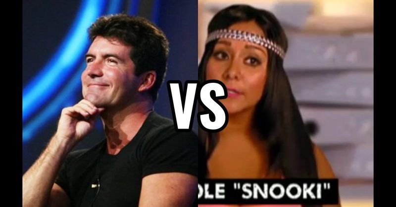 Simon Cowell (American Idol) vs. Snooki (Jersey Shore)
