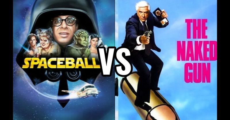 Spaceballs vs. The Naked Gun