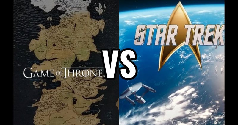 Star Trek Universe vs. Westeros (Game of Thrones)