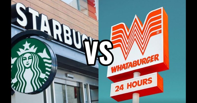 Starbucks vs. Whataburger