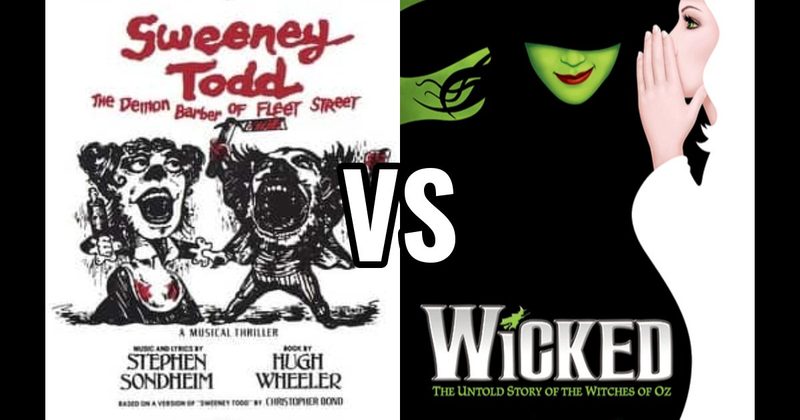 Sweeney Todd vs. Wicked