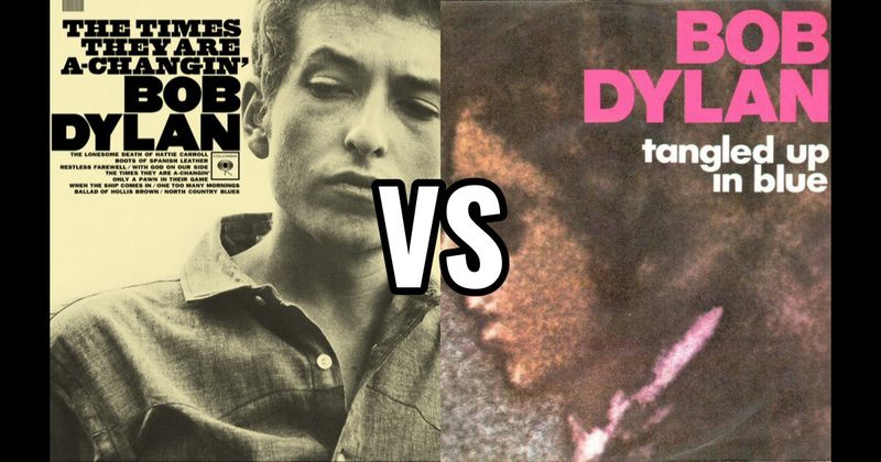 Tangled Up in Blue vs. The Times They Are A-Changin'