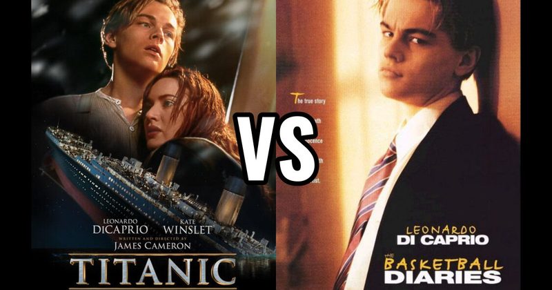The Basketball Diaries vs. Titanic