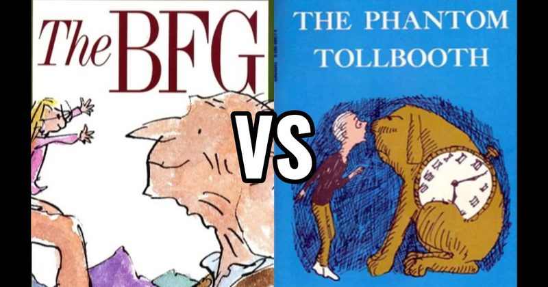 The BFG (book) vs. The Phantom Tollbooth (book)