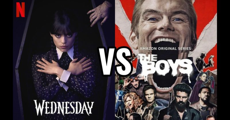 The Boys (Prime Video) vs. Wednesday (Netflix)