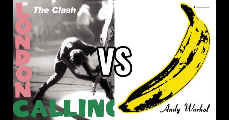 The Clash – London Calling vs. The Velvet Underground & Nico