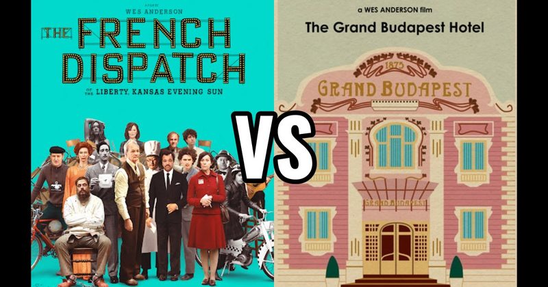 The French Dispatch vs. The Grand Budapest Hotel