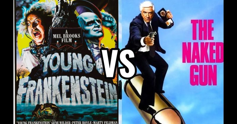 The Naked Gun vs. Young Frankenstein