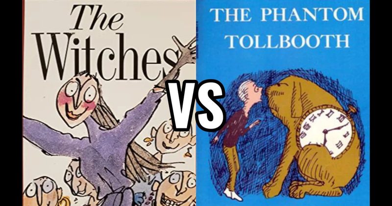 The Phantom Tollbooth (book) vs. The Witches (book)