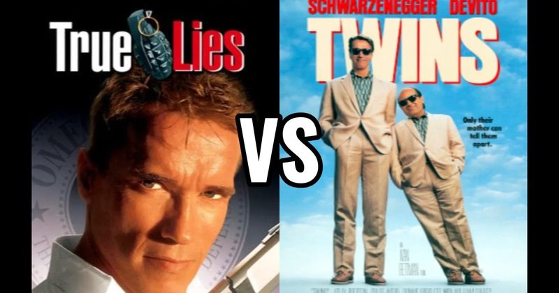 True Lies (1994) vs. Twins (1988)