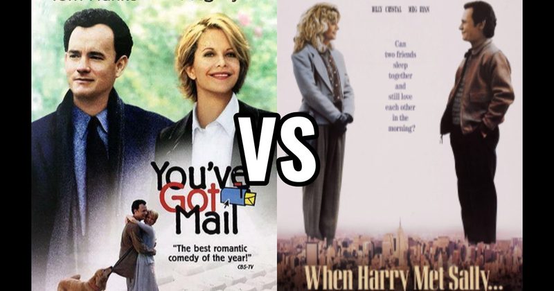 When Harry Met Sally vs. You've Got Mail