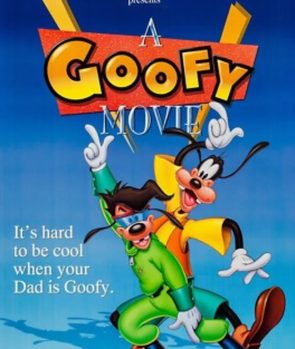 A GOOFY MOVIE