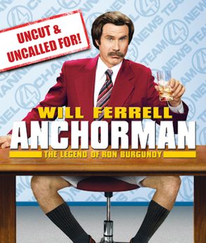 Anchorman: The Legend of Ron Burgundy
