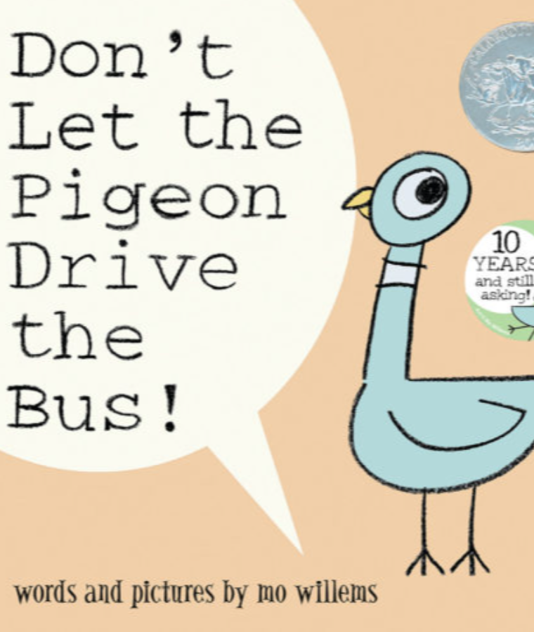 Don’t Let the Pigeon Drive the Bus!