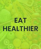 Eat Healthier