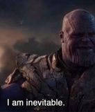 “I Am Inevitable” (Avengers: Endgame)
