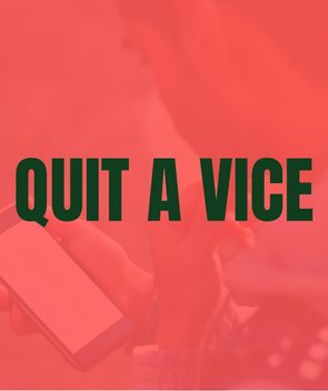 Quit a Vice
