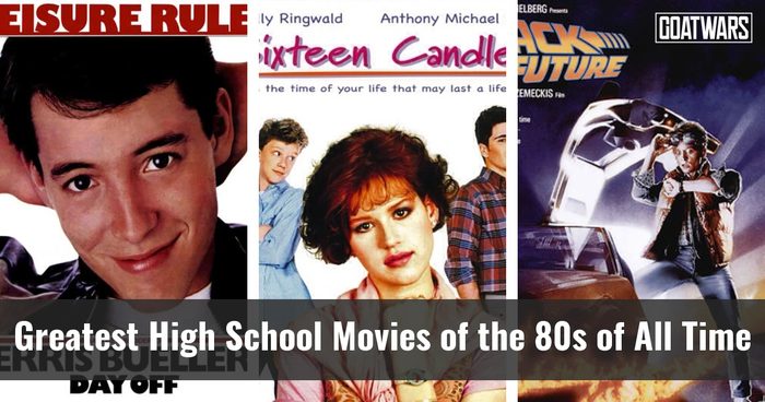 High School Movies of the 80s