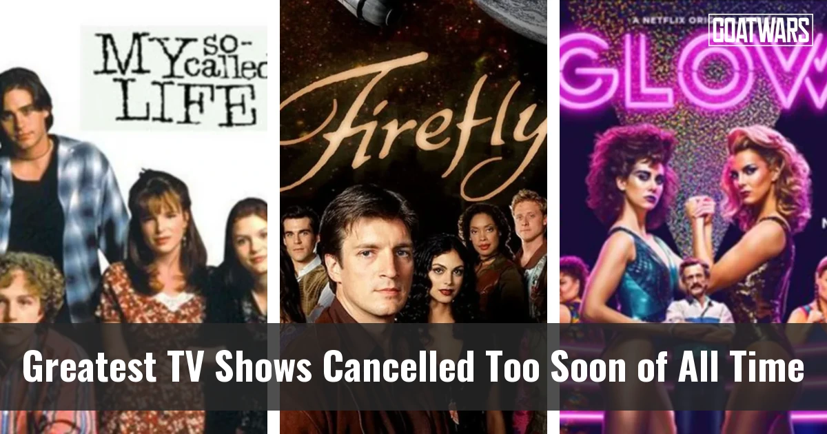 TV Shows Cancelled Too Soon